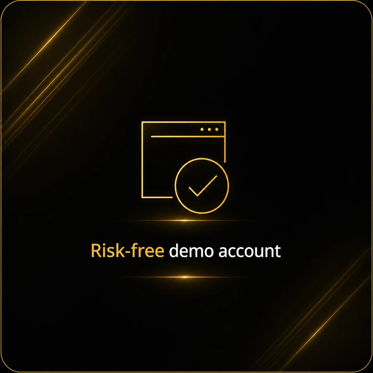 Risk-free demo account